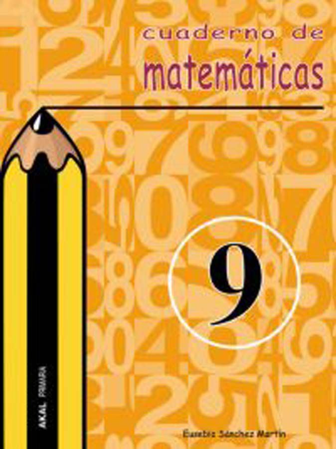 Cuaderno de matem&aacute;ticas n&ordm; 9. Primaria