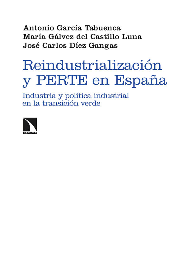 Reindustrializaci&oacute;n y PERTE en Espa&ntilde;a