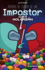 Among us. Diario de un impostor holgazán Among us. Diario de un impostor holgazán