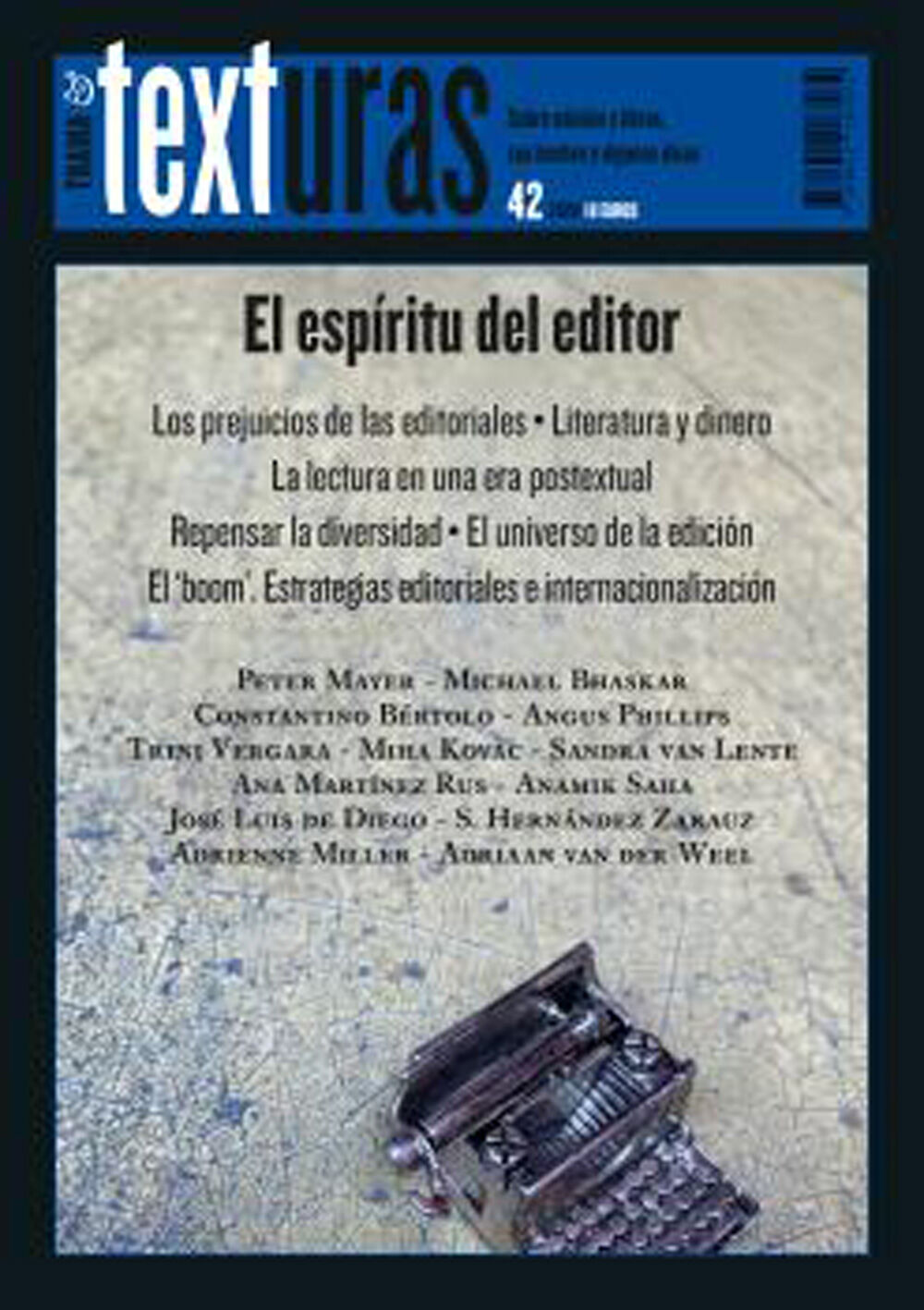 Texturas 42: el esp&iacute;ritu del editor