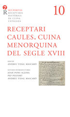Receptari Caules. Cuina menorquina del segle XVIII Receptari Caules. Cuina menorquina del segle XVIII