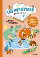 Las popiletras juegan con el agua Las popiletras juegan con el agua