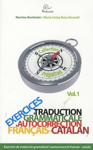 Exercices de traduction grammaticale et autocorrection francais-catalan ti