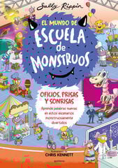 El Mundo de Escuela de Monstruos 2 - Oficios, prisas y sonrisas El Mundo de Escuela de Monstruos 2 - Oficios, prisas y sonrisas