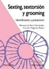 Sexting, sextorsión y grooming Sexting, sextorsión y grooming