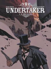 Undertaker 05. El indio blanco