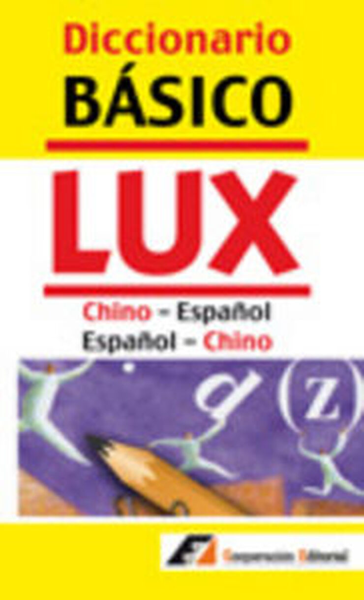 Diccionario Básico Lux Chino-Español