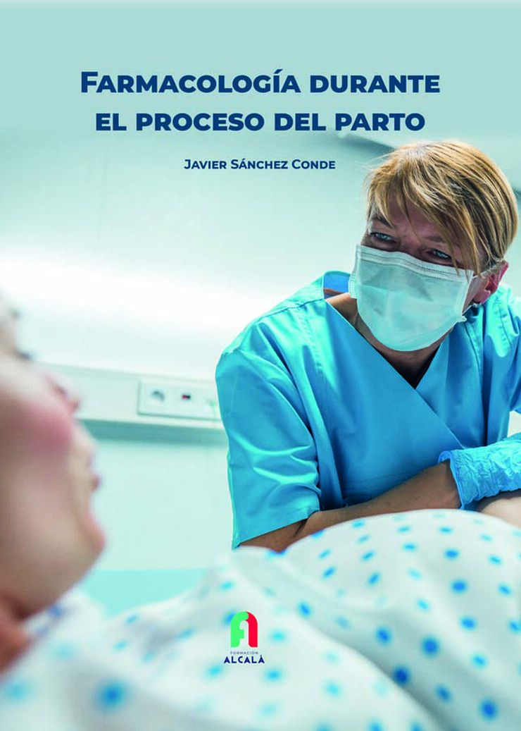 Farmacoterapia durante el proceso del parto