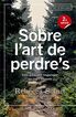 Sobre l'art de perdre's