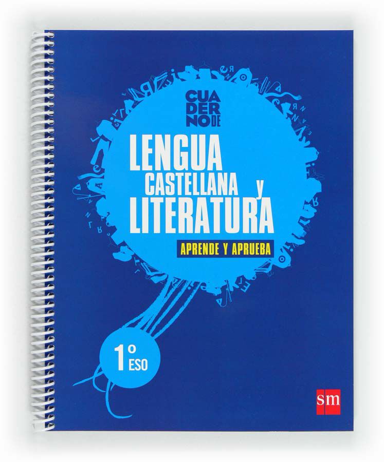 Cuaderno De Lengua Castellana Y Literatura 1&ordm; Eso Aprende Y Aprueba