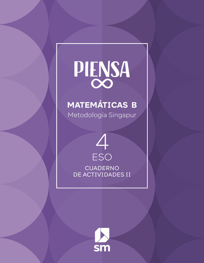 Cuaderno. Piensa Infinito. Metodolog&iacute;a Singapur. 4&ordm; Secundaria