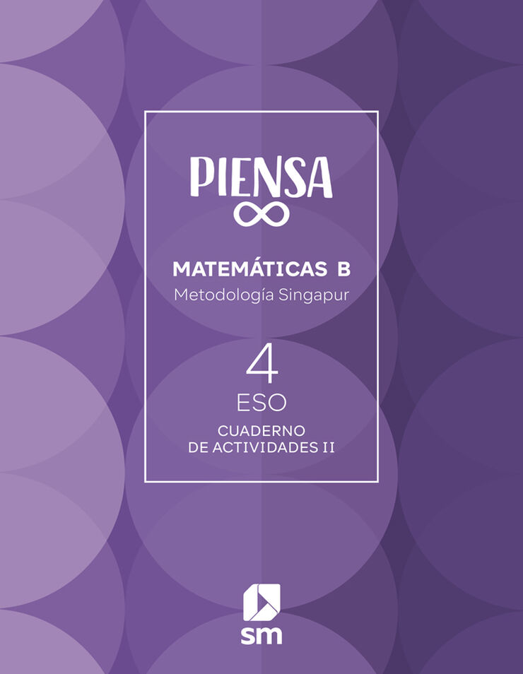 Cuaderno. Piensa Infinito. Metodolog&iacute;a Singapur. 4&ordm; Secundaria