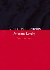 Las consecuencias Las consecuencias