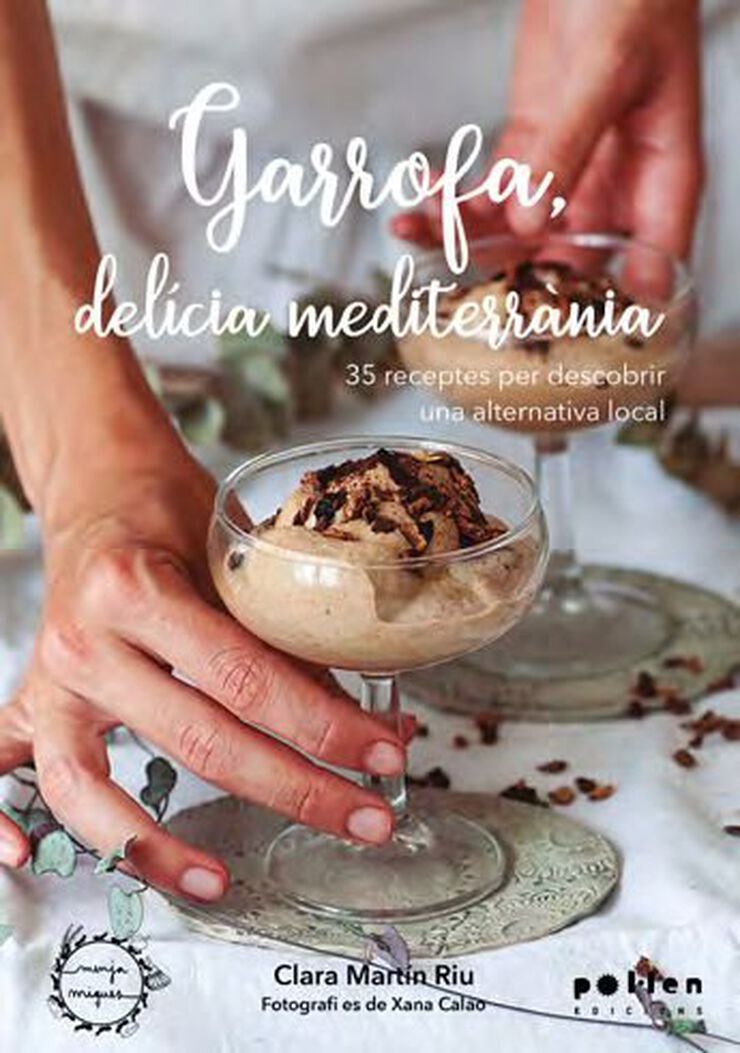 Garrofa, delícia Mediterránia