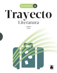 Trayecto Lengua y Literatura 1º Bachillerato