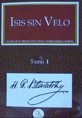 Isis sin velo. Tomo 1 Isis sin velo. Tomo 1
