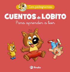 Cuentos de Lobito para aprender a leer Cuentos de Lobito para aprender a leer