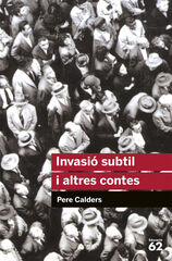 Invasió subtil i altres contes Invasió subtil i altres contes