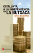 Catalunya, a la independència per la butxaca Catalunya, a la independència per la butxaca