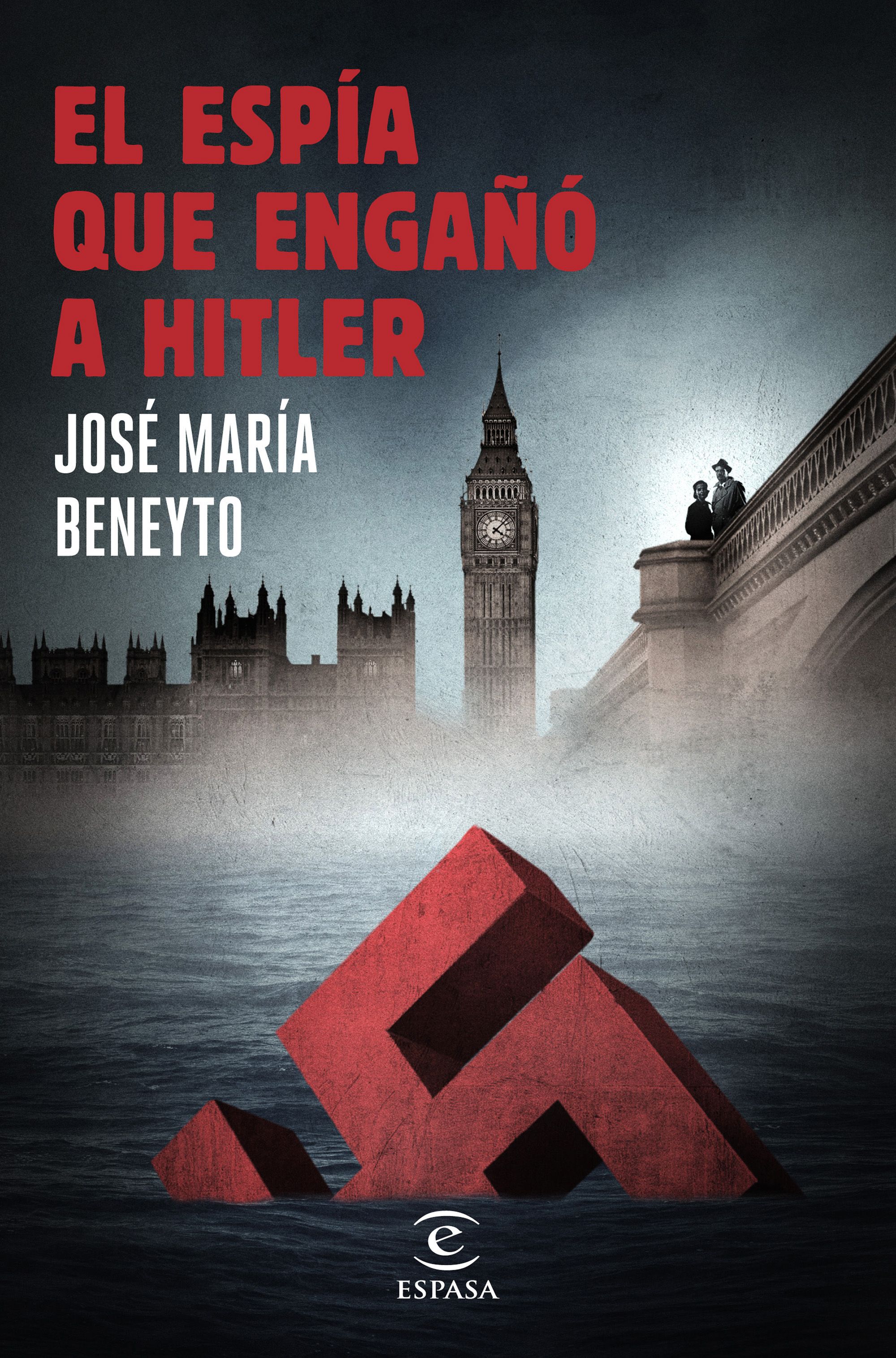 El esp&iacute;a que enga&ntilde;&oacute; a Hitler
