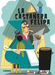 La Castañera Felipa La Castañera Felipa