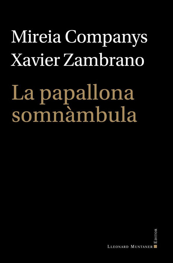 La papallona somn&agrave;mbula
