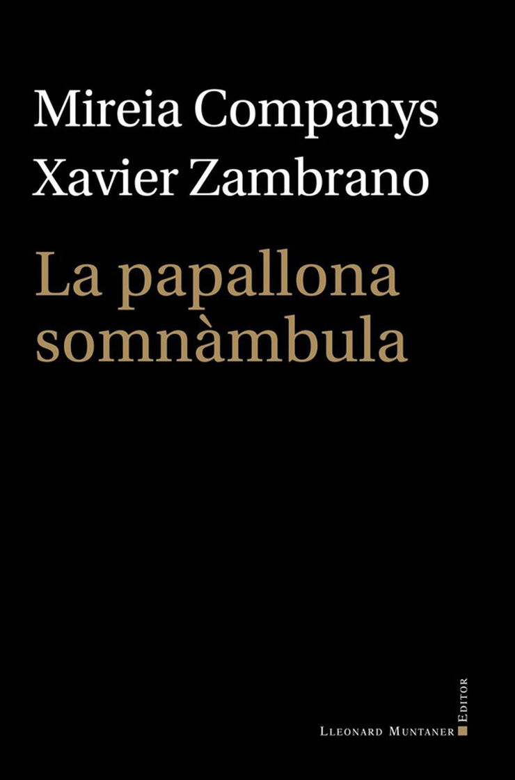 La papallona somn&agrave;mbula