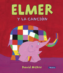 Elmer y la canción Elmer y la canción