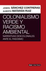 Colonialismo verde y racismo ambiental Colonialismo verde y racismo ambiental