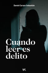 Cuando leer es delito Cuando leer es delito
