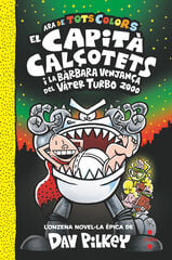 El Capità Calçotets 11: I la bàrbara venjança del Vàter Turbo 2000 El Capità Calçotets 11: I la bàrbara venjança del Vàter Turbo 2000