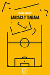 BARRACA Y TANGANA BARRACA Y TANGANA