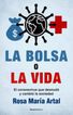 La bolsa o la vida La bolsa o la vida