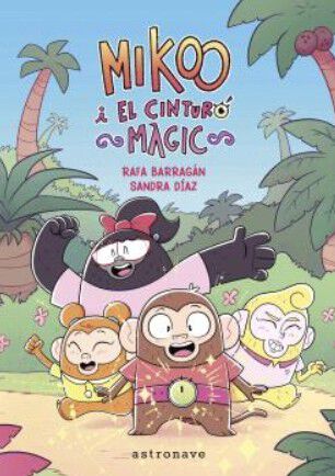 Mikoo i el cinturo m&agrave;gic