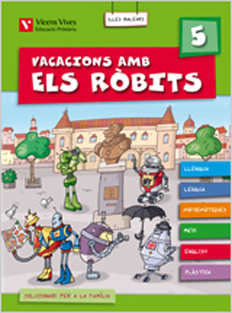 VACACIONS RÒBITS 5e PRIMÀRIA Vicens Vives- 9788431699017