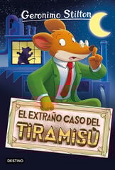 Geronimo Stilton 49. El extraño caso del tiramisú