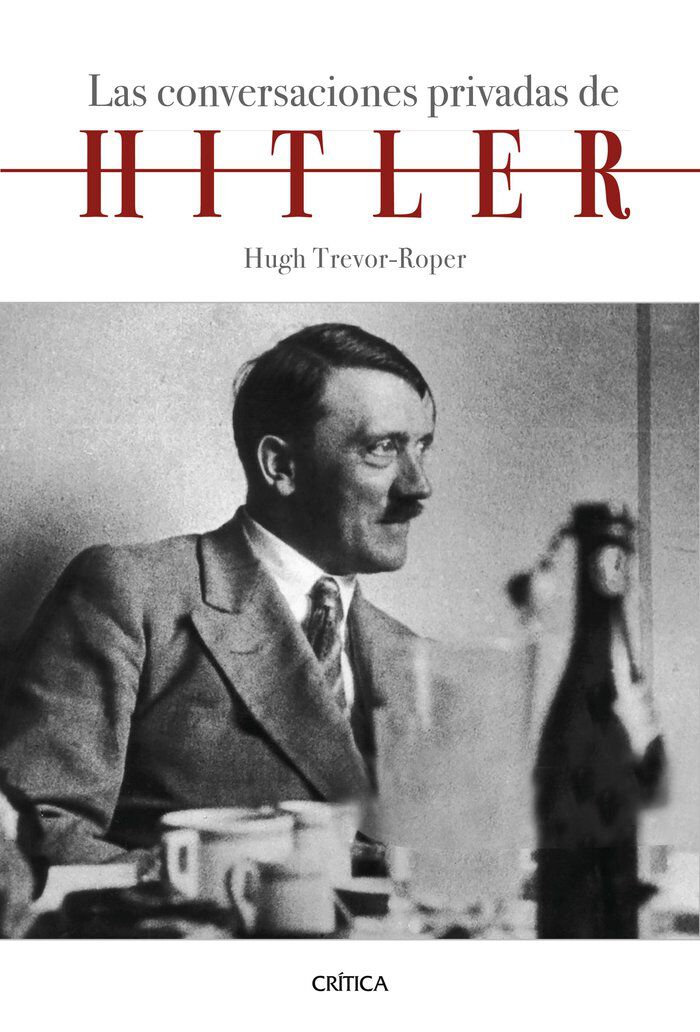 Las Conversaciones Privadas De Hitler