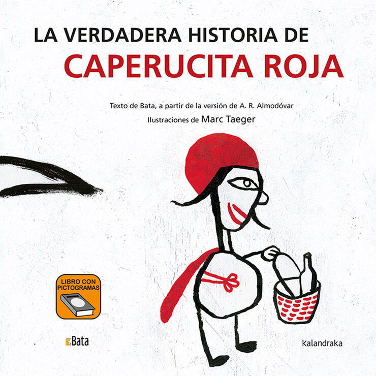 VERDADERA HISTORIA DE CAPERUCITA, LA
