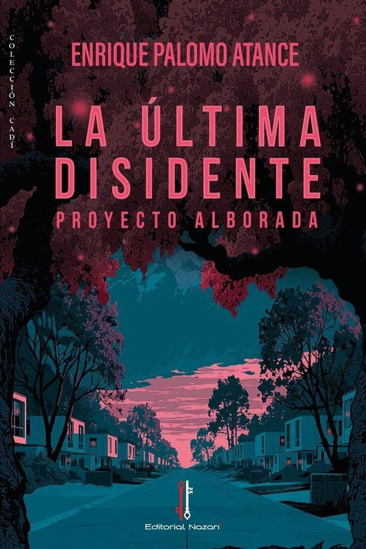 La &uacute;ltima disidente