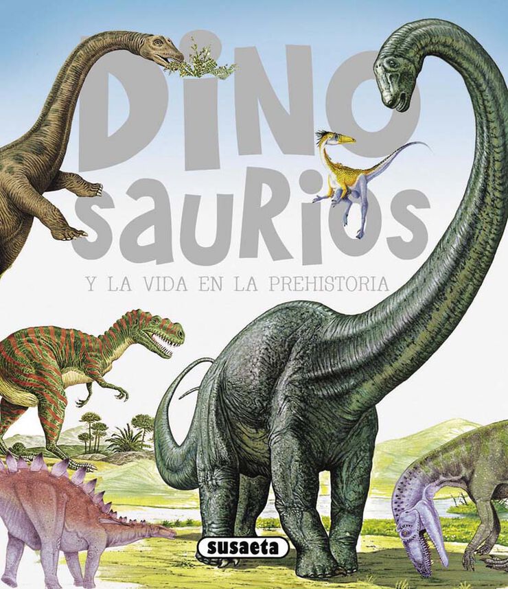 Dinosaurios y la vida en la prehistoria