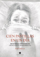 Cien pastillas en un d&iacute;a