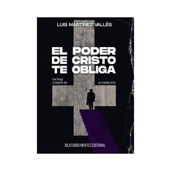 El poder de cristo te obliga