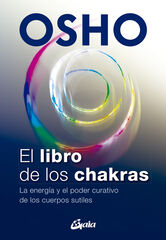 El Libro de los Chakras: la energia y el