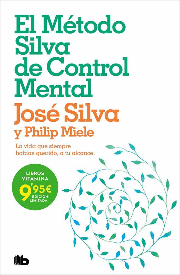 El m&eacute;todo Silva de control mental