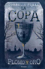 La copa de plomo y oro La copa de plomo y oro