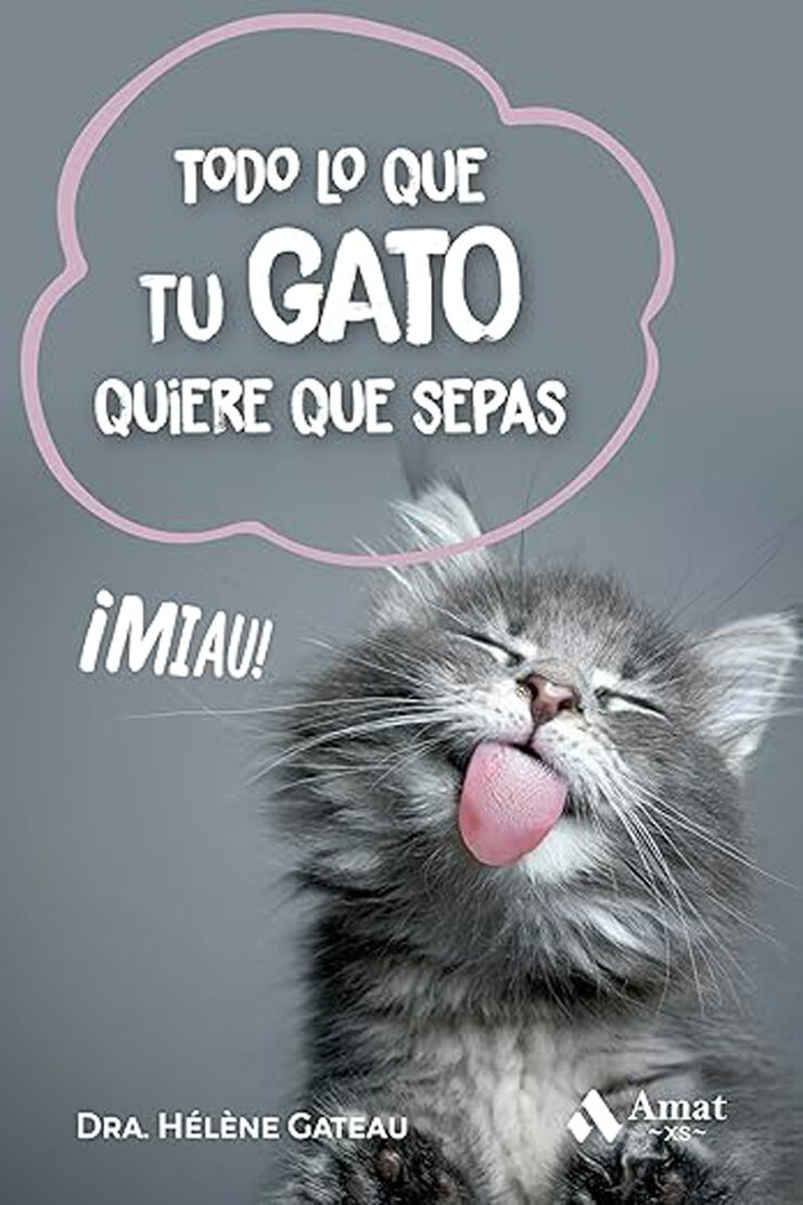 Todo lo que tu gato quiere que sepas