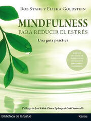 MINDFULNESS PARA REDUCIR EL ESTRÉS MINDFULNESS PARA REDUCIR EL ESTRÉS