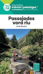 Passejades vora rius Passejades vora rius