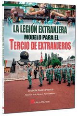 La Legi&oacute;n Extranjera, modelo para El Tercio de Extranjeros