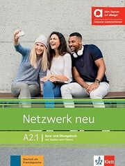 Netzwerk neu A2.1 Kurs und Übungsbuch (mit Audios und Videos)
